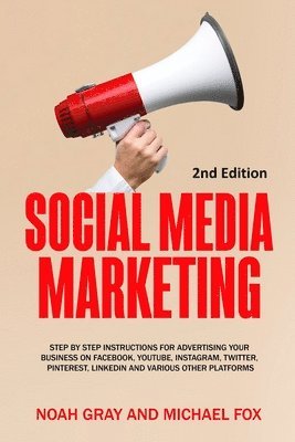 Noah Gray - Social Media Marketing, Häftad