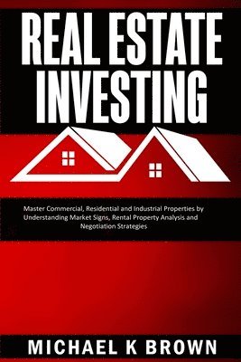Michael K Brown - Real Estate Investing, Häftad