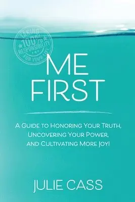 Julie Cass - Me First, Häftad. Tillgänglighet: Lägg i varukorg
