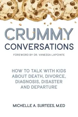 Michelle A Surtees - Crummy Conversations, Häftad. Tillgänglighet: Lägg i varukorg