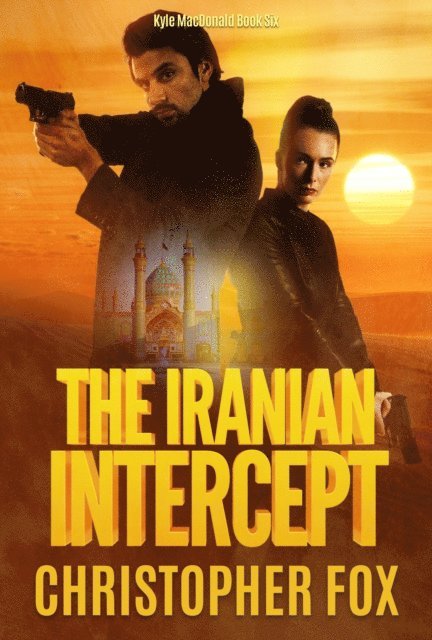 Christopher Fox - Iranian Intercept, E-bok