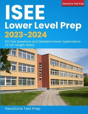 Newstone Test Prep - ISEE Lower Level Prep 2023-2024, Häftad