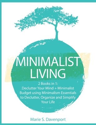 Marie S Davenport - Minimalist Living, Häftad