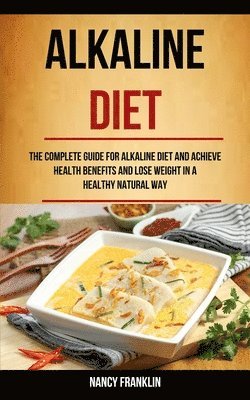 Nancy Franklin - Alkaline Diet, Häftad