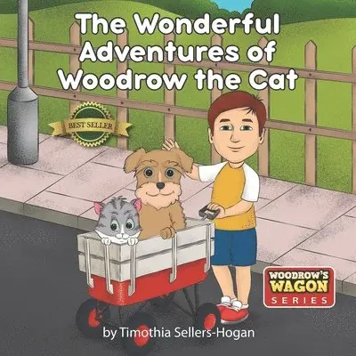Timothia Sellers-Hogan - The Wonderful Adventures of Woodrow the Cat, Häftad. Tillgänglighet: Lägg i varukorg