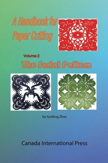 Yunfeng Zhao - Handbook for Paper Cutting Volumn 2, E-bok