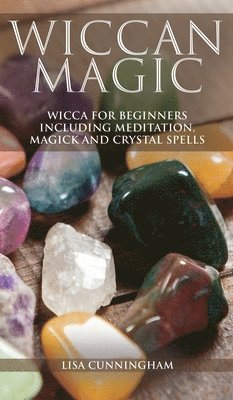 Lisa Cunningham - Wiccan Magic, Inbunden. Tillgänglighet: Lägg i varukorg