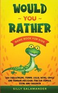 Would You Rather Game Book for Kids