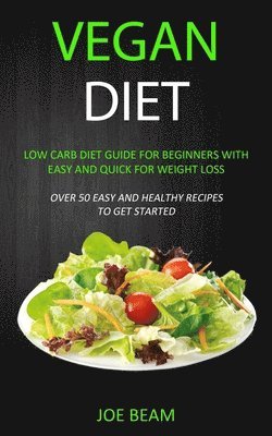 Joe Beam - Vegan Diet, Häftad