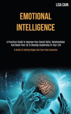Lisa Cain - Emotional Intelligence, Häftad