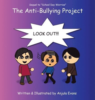 Anjula Evans - Anti-Bullying Project, Inbunden. Tillgänglighet: Lägg i varukorg