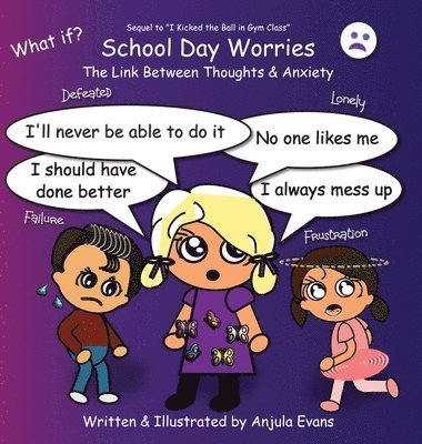Anjula Evans - School Day Worries, Inbunden. Tillgänglighet: Lägg i varukorg