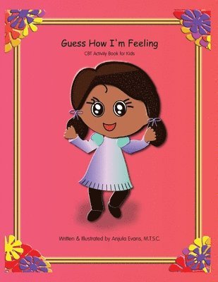 Anjula Evans - Guess How I'm Feeling, Häftad. Tillgänglighet: Lägg i varukorg