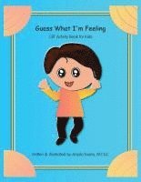 Anjula Evans - Guess What I'm Feeling, Häftad. Tillgänglighet: Lägg i varukorg