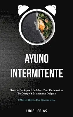 Uriel Frías - Ayuno Intermitente, Häftad. Tillgänglighet: Lägg i varukorg