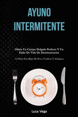 Luca Vega - Ayuno Intermitente, Häftad. Tillgänglighet: Lägg i varukorg