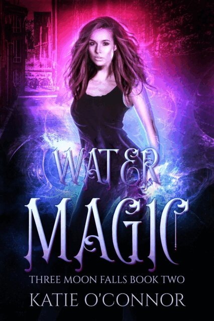 Katie O'Connor - Water Magic, E-bok