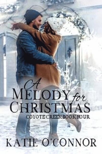 Katie O'Connor - Melody for Christmas, E-bok