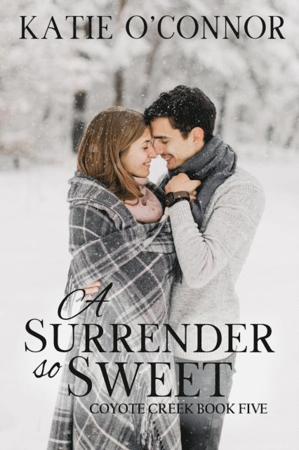 Katie O'Connor - Surrender So Sweet, E-bok
