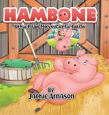 Jackie Arnason - Hambone, Inbunden