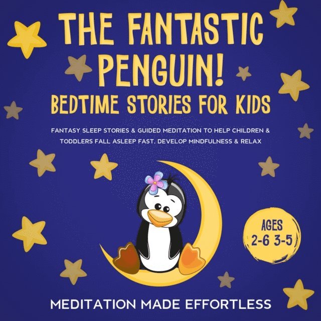 Meditation Made Effortless - Fantastic Elephant! Bedtime Stories for Kids, E-bok