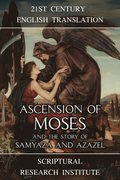 Ascension of Moses and the Story of Samyaza and Azazel