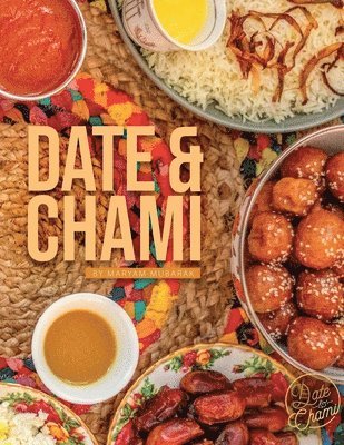 Maryam Mubarak - Date and Chami, Häftad
