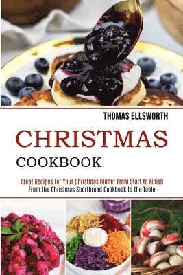 Thomas Ellsworth - Christmas Cookbook, Häftad