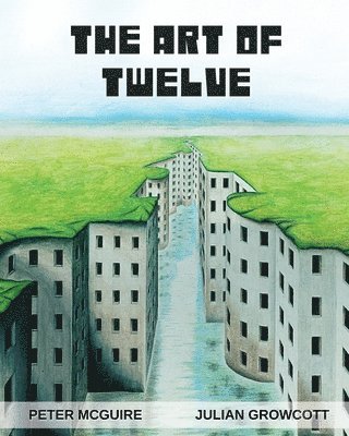 Peter McGuire - Art of Twelve, Häftad