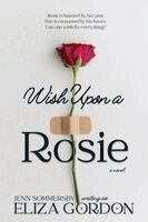 Eliza Gordon, Jennifer Sommersby - Wish Upon a Rosie, Häftad