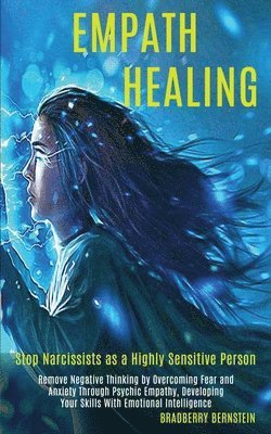 Bradberry Bernstein - Empath Healing, Häftad. Tillgänglighet: Lägg i varukorg