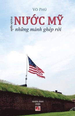 Vo Phu - Nước Mỹ Những Mảnh Ghép Rời, Häftad