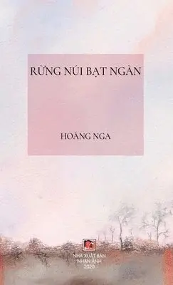 Nga Hoang - Rừng Núi Bạt Ngàn (hard cover), Inbunden. Tillgänglighet: Lägg i varukorg