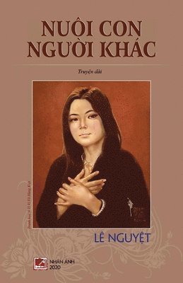 Nguyet Le - Nuôi Con Người Khác, Häftad
