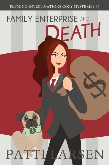Patti Larsen - Family Enterprise and Death, E-bok