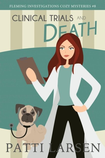 Patti Larsen - Clinical Trials and Death, E-bok