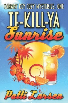 Patti Larsen - Te-Kill-Ya Sunrise, Häftad