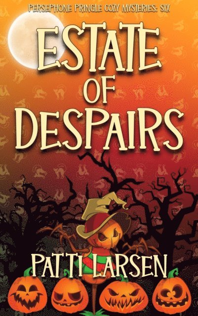 Patti Larsen - Estate of Despairs, E-bok