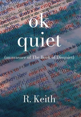 R Keith - OK Quiet, Inbunden