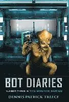 Dennis Patrick Treece, DENNIS PATRICK TREECE - Bot Diaries, Inbunden. Tillgänglighet: Tillfälligt slut