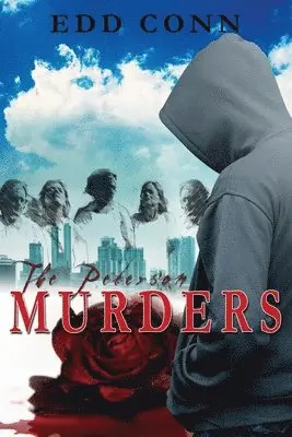 Edd Conn - Peterson Murders, Häftad. Tillgänglighet: Tillfälligt slut