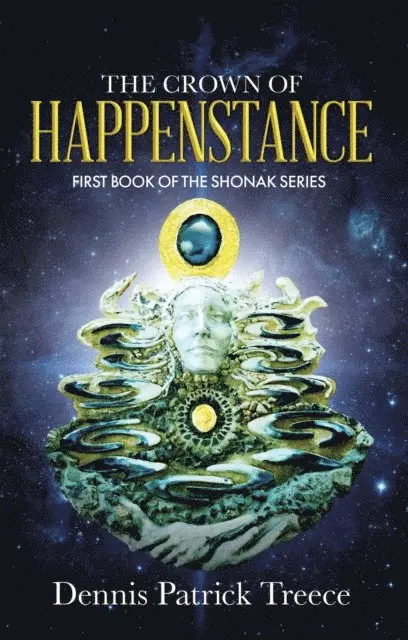 Dennis Patrick Patrick Treece - Crown of Happenstance, E-bok. Tillgänglighet: Lägg i varukorg