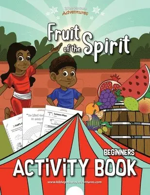 Fruit of the Spirit Bible Curriculum for Homeschool & Classroom Grades K-2