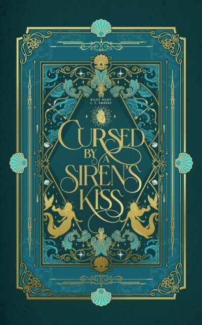 L S Embers, Riley Hunt - Cursed by a Siren's Kiss, E-bok