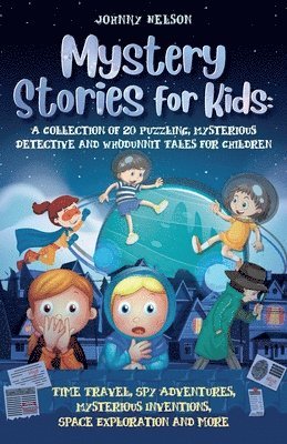 Johnny Nelson - Mystery Short Stories for Kids, Häftad