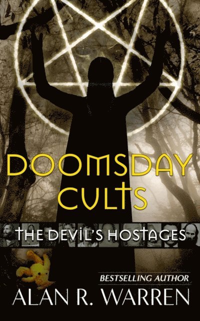 Alan R Warren - Doomsday Cults ; The Devil's Hostages, E-bok