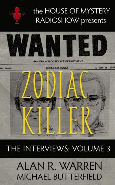 Alan R Warren - Zodiac Killer Interviews, E-bok