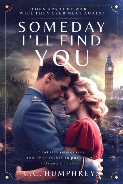C. C. Humphreys - Someday I'll Find You, E-bok