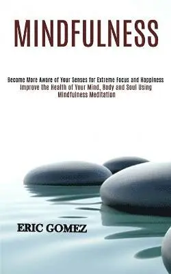 Eric Gomez - Mindfulness, Häftad. Tillgänglighet: Lägg i varukorg