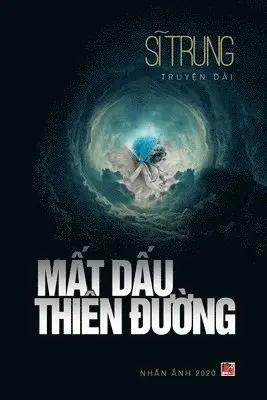 Trung Si - Mất Dấu Thiên Đường, Häftad. Tillgänglighet: Lägg i varukorg